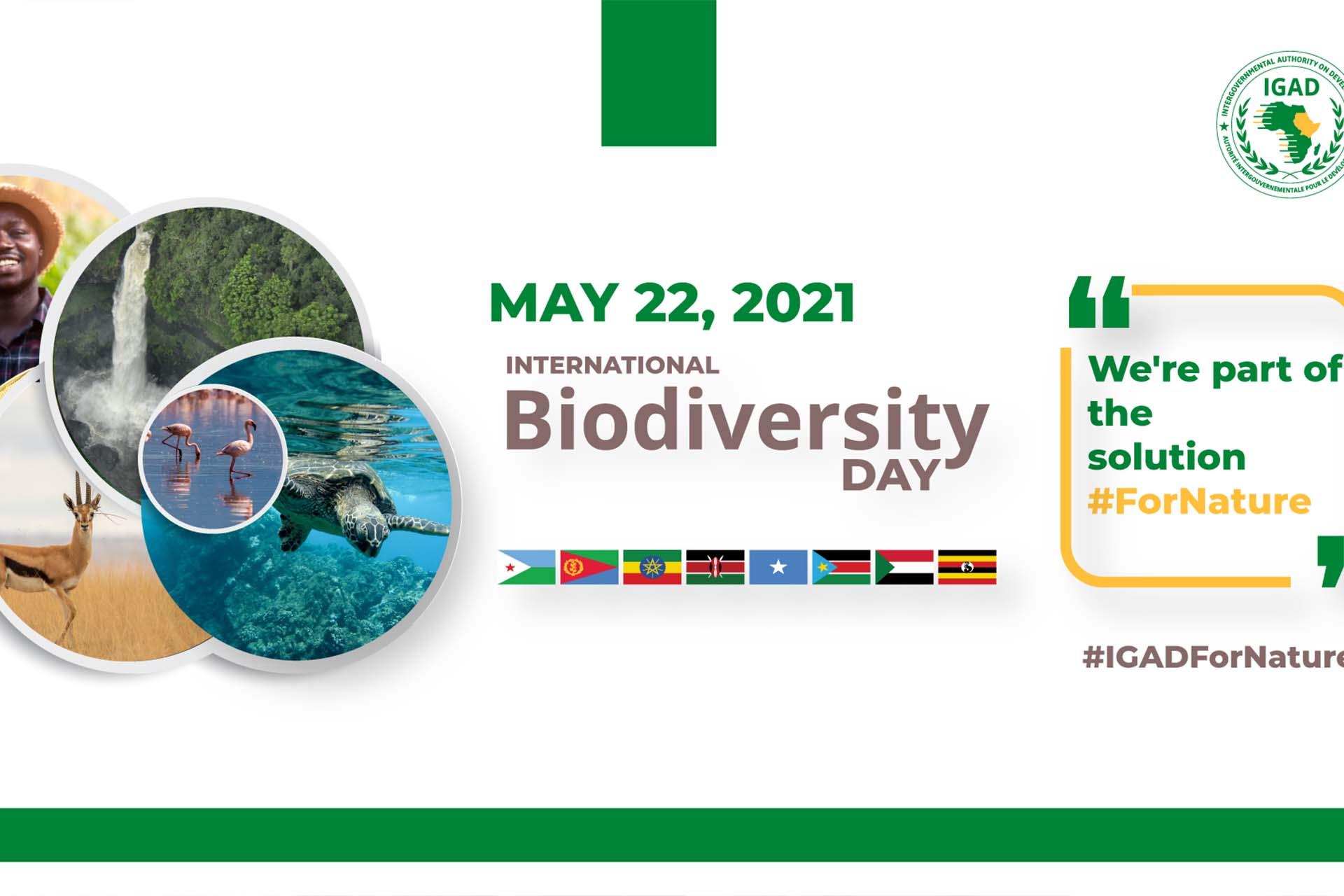 IGAD Is Part Of The Solution-International Day For Biological Diversity