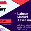 Labour Market Assessment with a Focus on Migrant Workers from the IGAD Region: Sudan Country Report