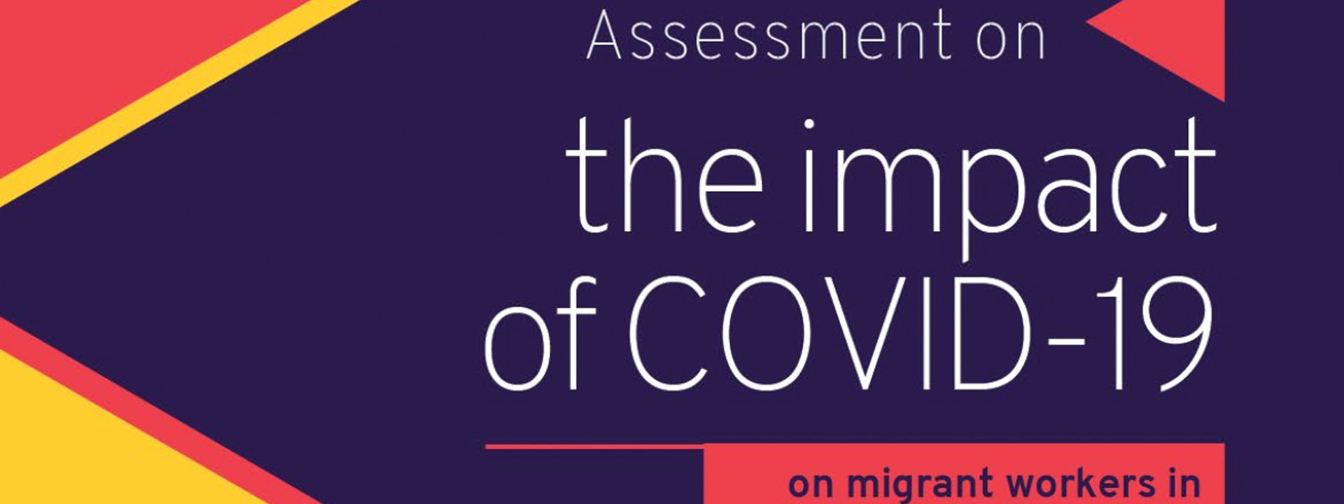 Assessment on the Impact of Covid-19 on Migrant Workers in and from the IGAD Region