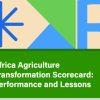 Africa Agriculture Transformation Scorecard: Performance and Lessons