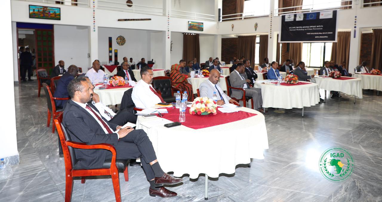 IGAD SSP Convenes National Criminal Justice Sector and Law-Enforcement Agencies in a Workshop to Enhance Interagency Cooperation and Coordination To Address the Emerging, Evolving, and Existing Transnational Security Threats (EEE-TSTS).