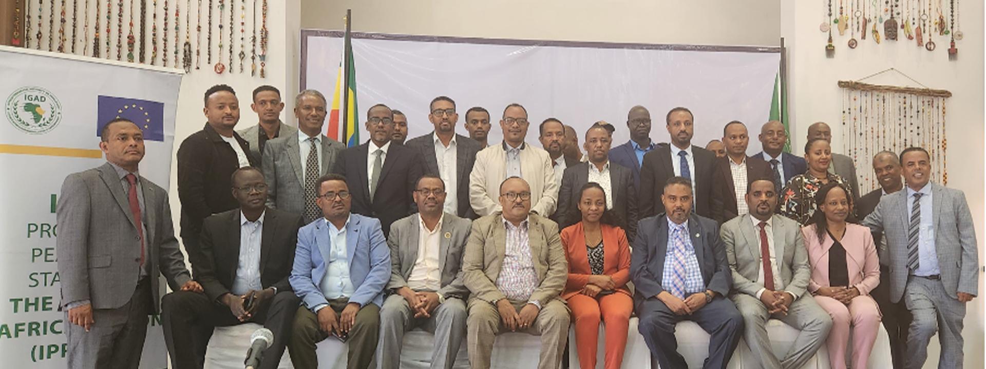 IGAD SSP Holds a Ethiopia National Workshop for Federal and Regional Security Sector Officials to Promote Interagency Cooperation and Coordination in Addressing the Transnational Security Threats