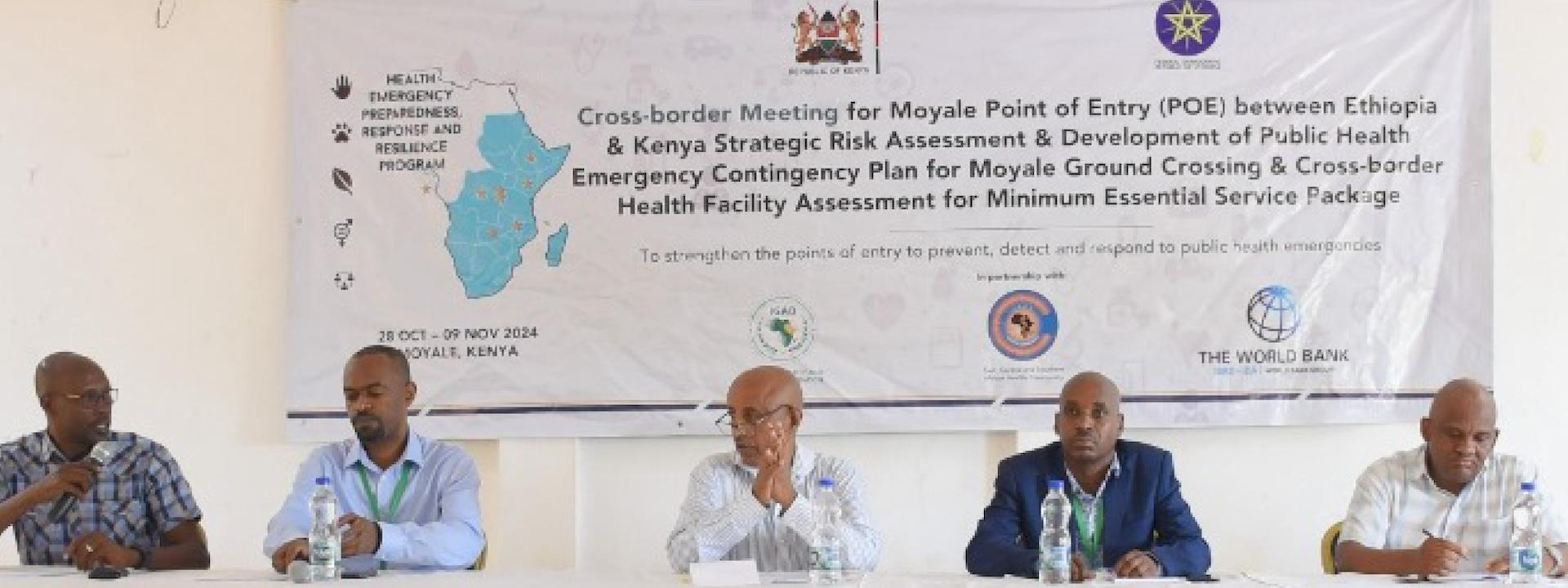 IGAD Cross-Border Meeting at Moyale Point of Entry on Health Facility Assessment for Minimum Essential Health Packages